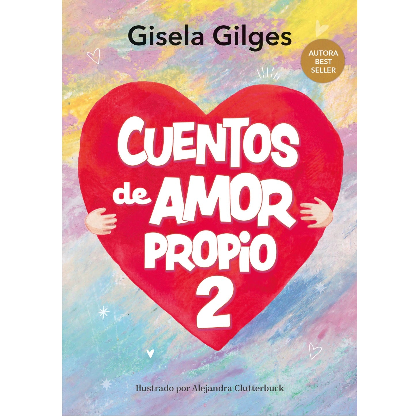Cuentos de amor propio 2 Cuentos de amor propio 2